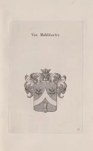 Von Mühldorfer - Wappen coat of arms Heraldik heraldry