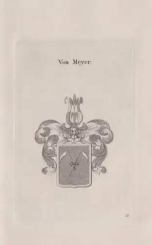 Von Meyer - Mayer Meier Meyer Wappen coat of arms Heraldik heraldry