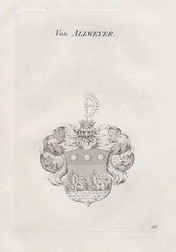 Von Allweyer. - Wappen coat of arms Heraldik heraldry