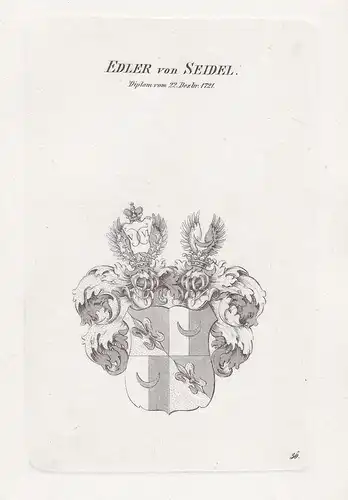 Edler von Seidel. Diplom vom 22. Dezbr. 1721. - Seidel Seidl Wappen coat of arms Heraldik heraldry