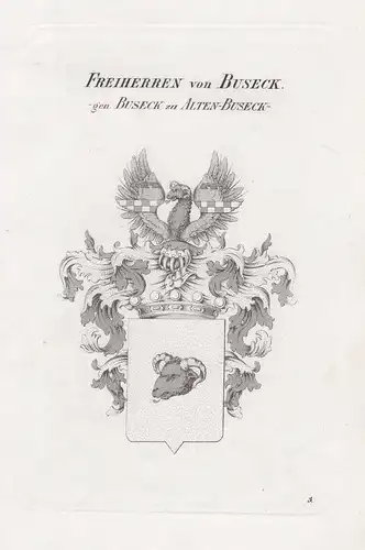 Freiherren von Buseck. - gen. Buseck zu Alten-Buseck. - - Wappen coat of arms Heraldik heraldry