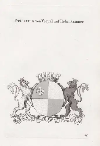 Freiherren von Vequel auf Hohenkammer. - Wappen coat of arms Heraldik heraldry