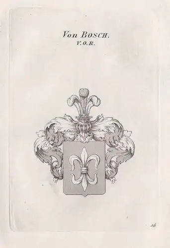 Von Bosch. V.O.R.. - Van den Bosch Wappen coat of arms Heraldik heraldry