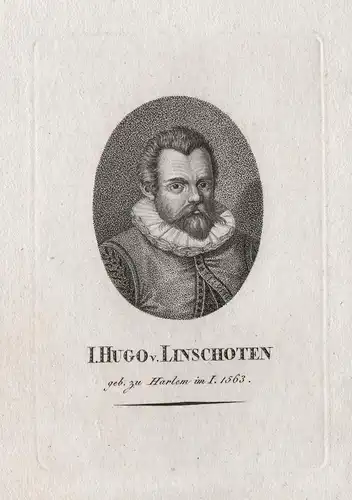 I. Hugo v. Linschoten - Jan Huygen van Linschoten (1563-1611) Dutch merchant historian Haarlem Portrait