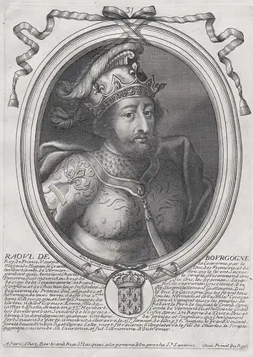Raoul de Bourgogne, Roy de France... - Rudolph of France Rudolf von Burgund (c. 890-936) King of France König