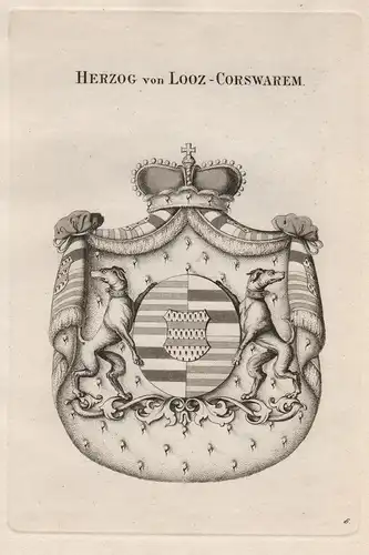 Herzog von Looz-Corswaremo. - Looz-Corswarem Wappen coat of arms Heraldik heraldry