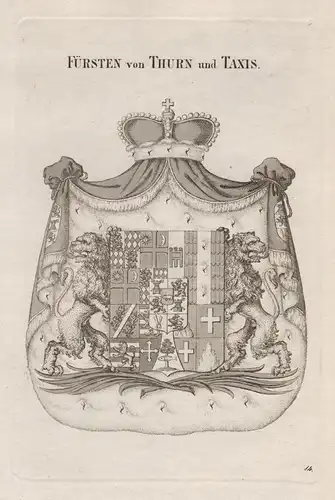Fürsten von Thurn und Taxis. - Thurn und Taxis Wappen coat of arms Heraldik heraldry