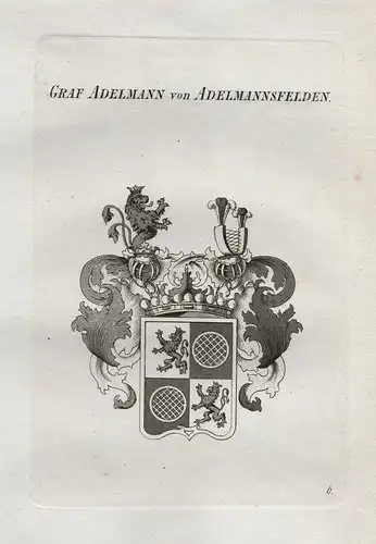 Graf Adelmann von Adelmannsfelden. - Adelmann von Adelmannsfelden Schwaben Wappen coat of arms Heraldik herald