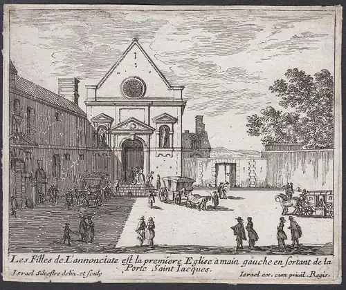Les filles de L'annociate est la premiere Eglise a main gauche en fortant d ela Porte Saint Iacques. - Paris P