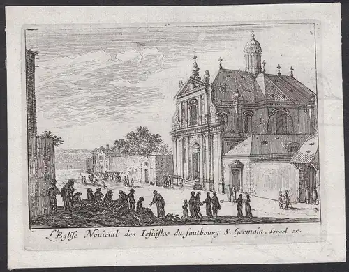 L'Eglise Novicial des Iesuistes du Fautbourg S. Germain. - Paris Novicial des Jesuites Rue du Pot de Fer Rue B