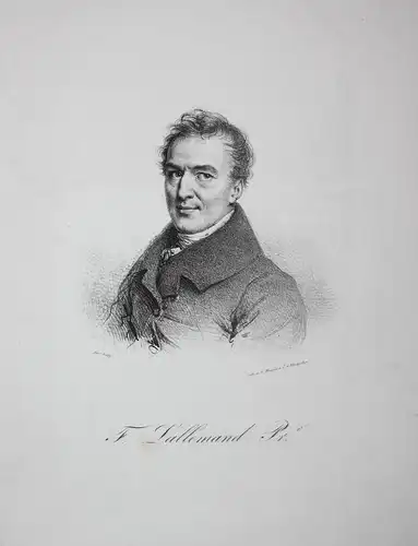 F. Lallemand Pr. - Claude Francois Lallemand (1790-1854) French physician chirurgien surgeon Chirurg Arzt Medi