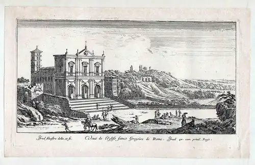 Veue de l'Eglise Sainct Gregoire de Rome. - Roma Rome Rom Chiesa di San Gregorie al Celio Kupferstich etching