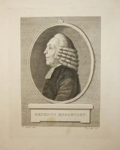 Henricus Hoogeveen -  Henricus Hoogeveen (1712-1791) Dutch philologist linguist Delft Leiden Orientalist Portr