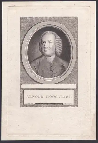 Arnold Hoogvliet - Arnold Hoogvliet (1687-1763) Dutch poet Dordrecht Vlaardingen Portrait