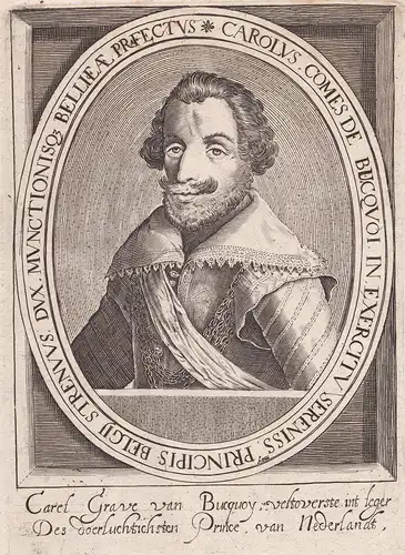 Carolus Comes de Bucquoi in Exercitu Sereniss. // Charles Bonaventure de Longueval Bucquoy (1571-1621) Feldher
