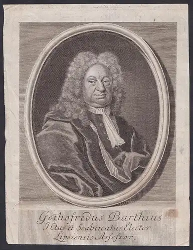 Gothofredus Barthius. // Gottfried Barth (1650-1728) Rechtsgelehrter Leipzig Straßburg Basel Portrait