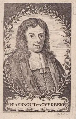 Mr. Aernout van Overbeke. // Aernout van Overbeke (1632-1674) Dutch writer humorist Leiden Antwerp Batavia Ams