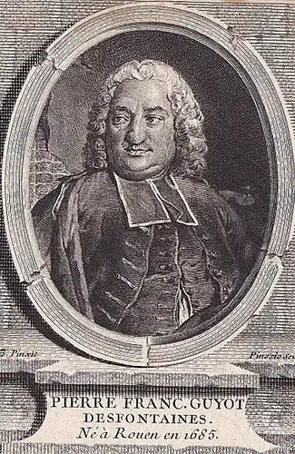 Pierre Franc. Guyot Desfontaines. // Pierre Francois Guyot Desfontaines (1685-1745) French journalist translat