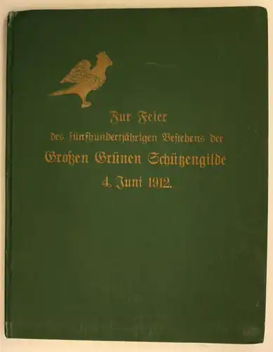 Der Schatz der Großen Grünen Schützengilde in Kiel. Zur Feier des fünfhundertjährigen Bestehens der Gilde am 4