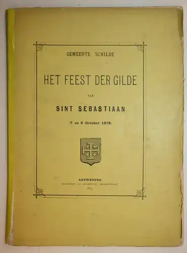Het Feest der Gilde van Sint Sebastiaan (7 en 8 October 1878).
