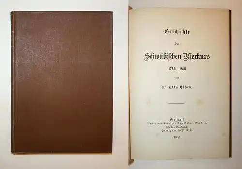 Geschichte des Schwäbischen Merkurs 1785-1885.