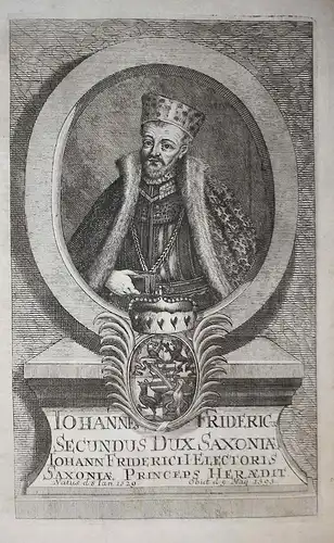 Johannes Fridericus Dux Saxoniae. // Johann Friedrich II. (1529-1595) Herzog v. Sachsen Portrait.