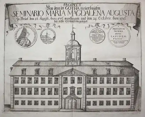 Prospect von dem in Gotha neuerbauten Seminario Maria Magdalena Augusta. in Brüel den 28. Augusti Anno 1716...