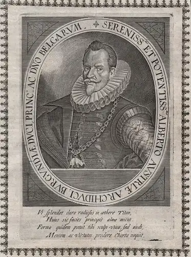 Sereniss. et Potentiss. Alberto Austriae... - Albrecht VII. von Österreich (1559-1621) Habsburg Regent Erzherz