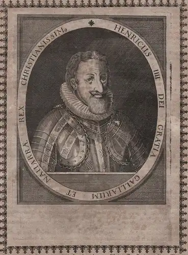Henricus IIII. dei Gratia... - Henri IV Heinrich IV. (1553-1610) roi König king France Frankreich Portrait