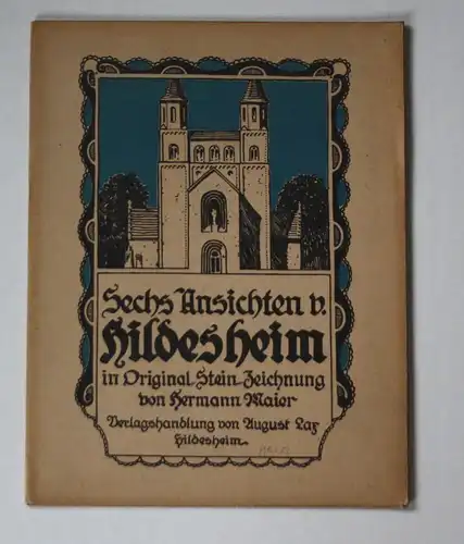 Sechs Ansichten von Hildesheim in Original Stein Zeichnungen von Hermann Maier.