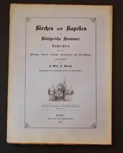 Kirchen und Kapellen im Königreiche Hannover, Nachrichten über deren Stiftung, Bauart, Geräthe, Kunstschätze u