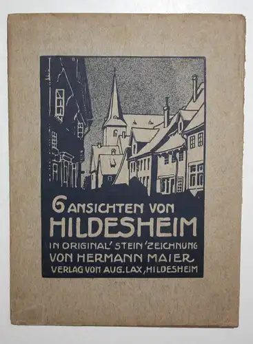 6 Ansichten von Hildesheim in Original-Stein-Zeichnung.