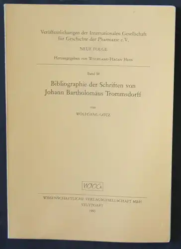 Bibliographie der Schriften von Johann Bartholomäus Trommsdorff. Band 54.