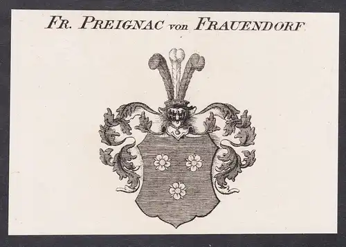 Fr. Preignac von Frauendorf - Wappen coat of arms