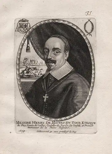 Messire Henry de Maupas du Tour, evesque du Puy, Comte de Vellay... - Henri Cauchon de Maupas (1604-1680) Puy