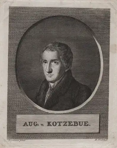 Aug: v. Kotzebue - August von Kotzebue (1761-1819) Schriftsteller Portrait