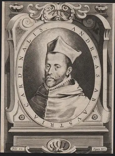 Andreas ab Austriae Cardinalis - Andreas von Österreich (1558-1600) Kardinal Bischof Brixen Konstanz Portrait