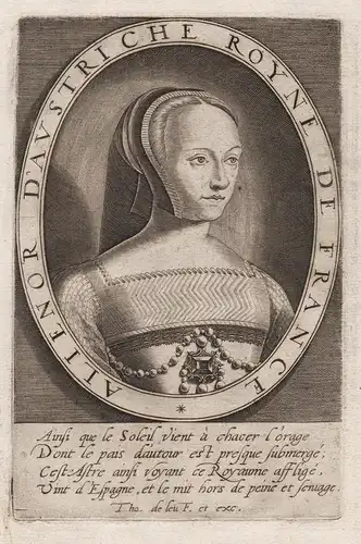 Alienor d'Austriche Royne de France - Eleanor of Austria (1498-1558) Portrait