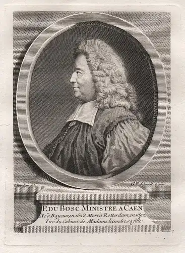 P. du Bosc Ministre a Caen - Pierre Du Bosc (1623-1692) predicateur Caen Bayeux Rotterdam Portrait