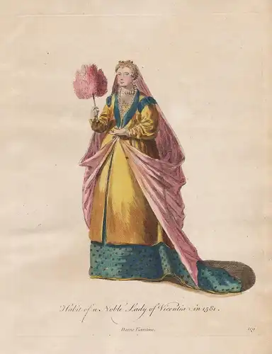 Habit of a noble Lady of Vicentia, in 1581 - Vicenza Veneto Italy Italia Italien Trachten costumes costume Tra