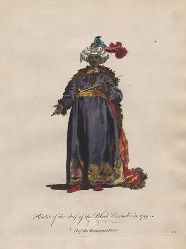 Habit of a chief of the Black Eunuch in 1749  - Chef Ottoman Empire Turkey Türkei Osmanisches Reich Trachten c