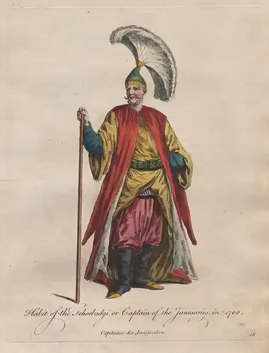 Habit of the Tehorbadgi, or Captain of the Janesaries in 1700 - Janissary Janitscharen Ottoman Empire Turkey T