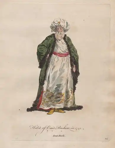 Habit of Emir Bashaw in 1749 - Ottoman Empire Turkey Türkei Osmanisches Reich Trachten costumes costume Tracht