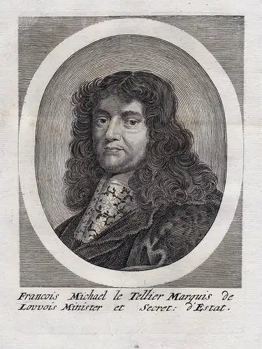 Francois Michael le Tellier Marquis de Louvois - Francois Michel Le Tellier de Louvois (1641-1691) homme d'Eta