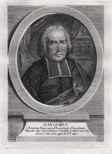 Jean Le Beuf - Jean Lebeuf (1687-1760) historian Auxerre archeologist Archäologe pretre historien erudit gravu