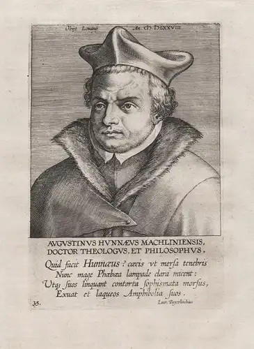 Augustinus Hunnaeus Machliniensis (1521 - 1577) / Augusinus Hunnaeus Belgien theologian philosoph Mechelen Leu