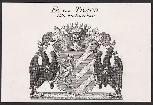 Fr. von Trach Edle zu Bürckau - Wappen coat of arms