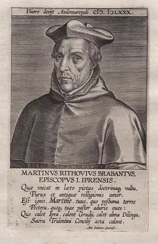 Martinus Rithovius Brabantus (1511 - 1583) /  Martin Rythovius Bishop of Ypres Dutch Revolt Riethoven Leuven P