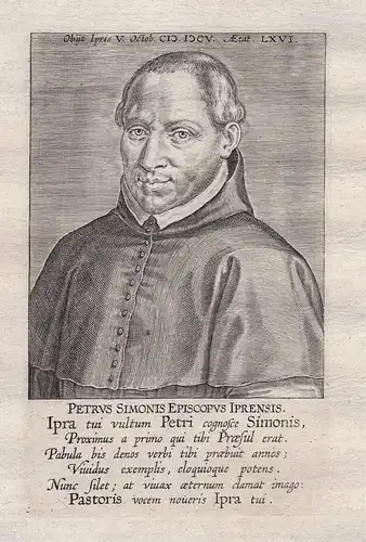 Petrus Simonis Episcopus Iprensis (1538 - 1605) / Petrus Simons bishop of Ypres Tournai Tielt Portrait