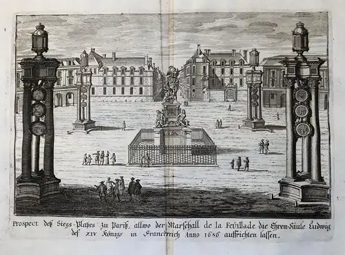 Prospect deß Siegs-Platzes zu Pariß, allwo der Marschall de la Feuillade... - Paris Place des Victoires gravur